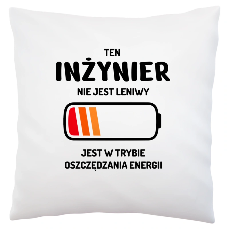 Nie Leniwy Inżynier - Poduszka Biała