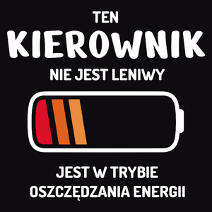 Nie Leniwy Kierownik - Męska Koszulka Czarna