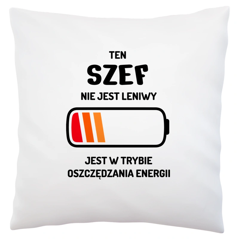 Nie Leniwy Szef - Poduszka Biała