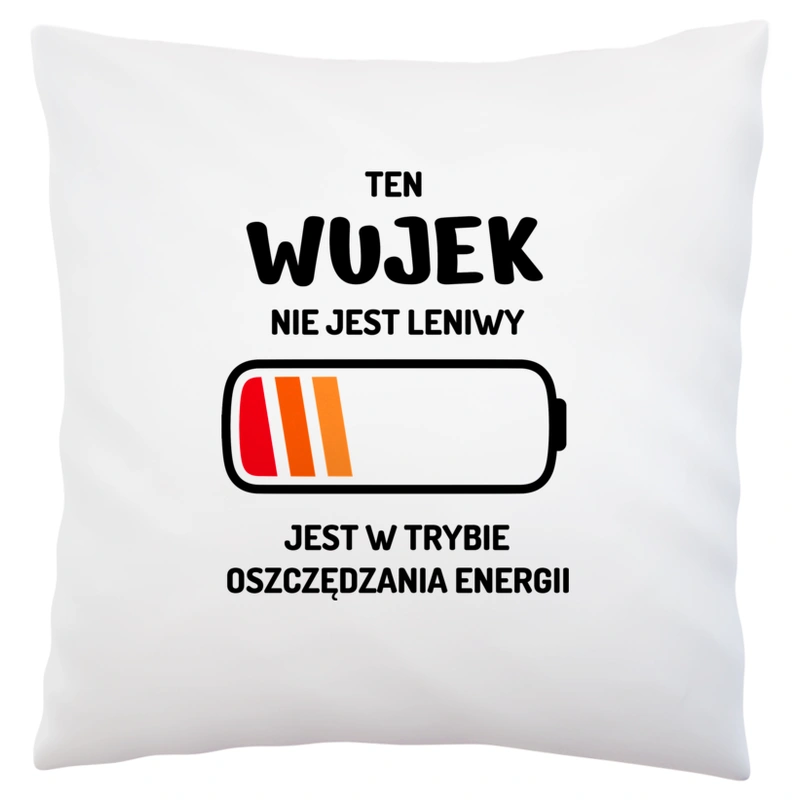 Nie Leniwy Wujek - Poduszka Biała