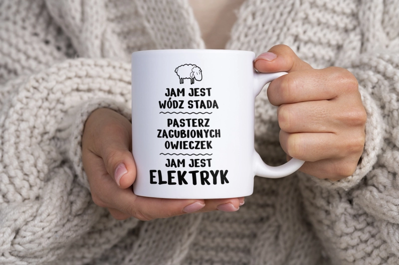 Jam Jest Elektryk Wódz Stada - Kubek Biały