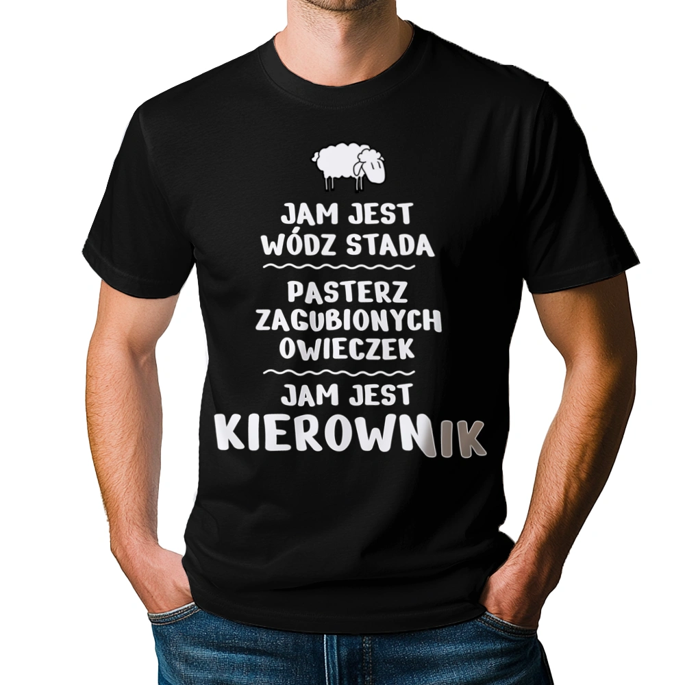 Jam Jest Kierownik Wódz Stada - Męska Koszulka Czarna