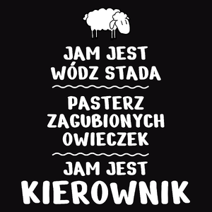 Jam Jest Kierownik Wódz Stada - Męska Koszulka Czarna