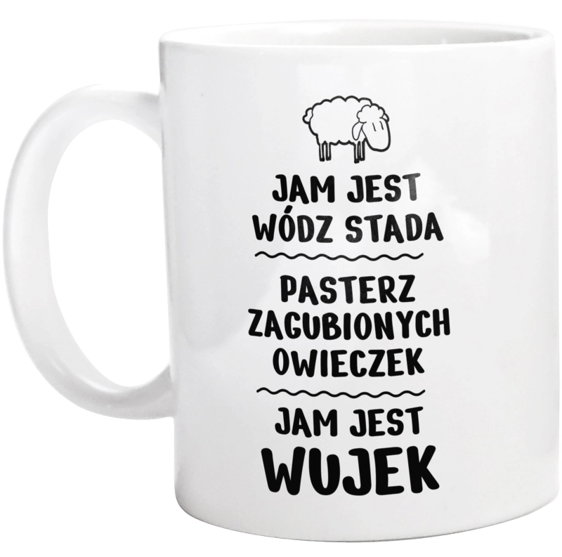 Jam Jest Wujek Wódz Stada - Kubek Biały