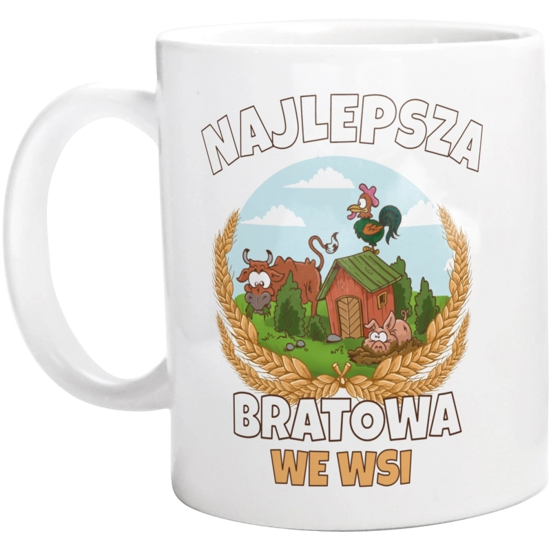 Najlepsza bratowa we wsi - Kubek Biały