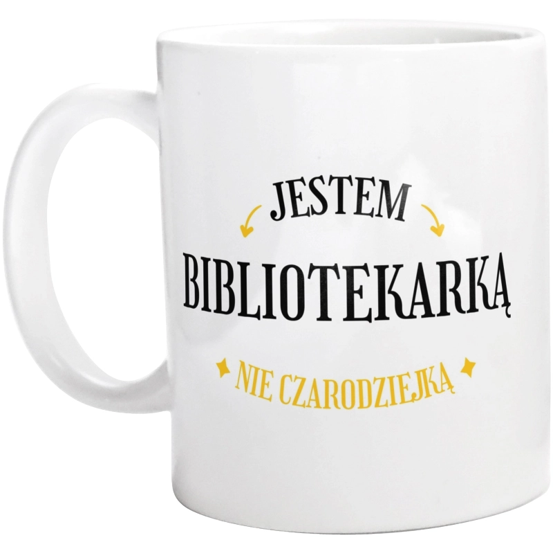 Jestem bibliotekarką nie czarodziejką - Kubek Biały