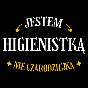 Jestem higienistką nie czarodziejką - Torba Na Zakupy Czarna