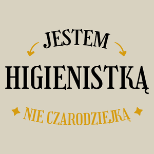 Jestem higienistką nie czarodziejką - Torba Na Zakupy Natural