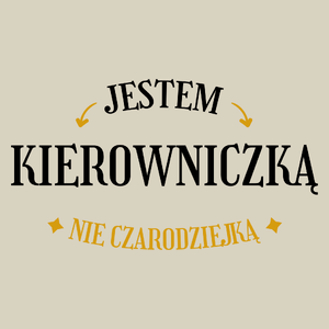 Jestem kierowniczką nie czarodziejką - Torba Na Zakupy Natural