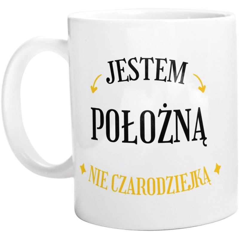 Jestem położną nie czarodziejką - Kubek Biały