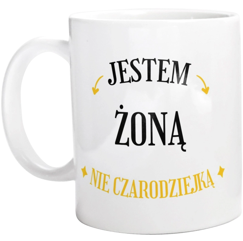 Jestem żoną nie czarodziejką - Kubek Biały