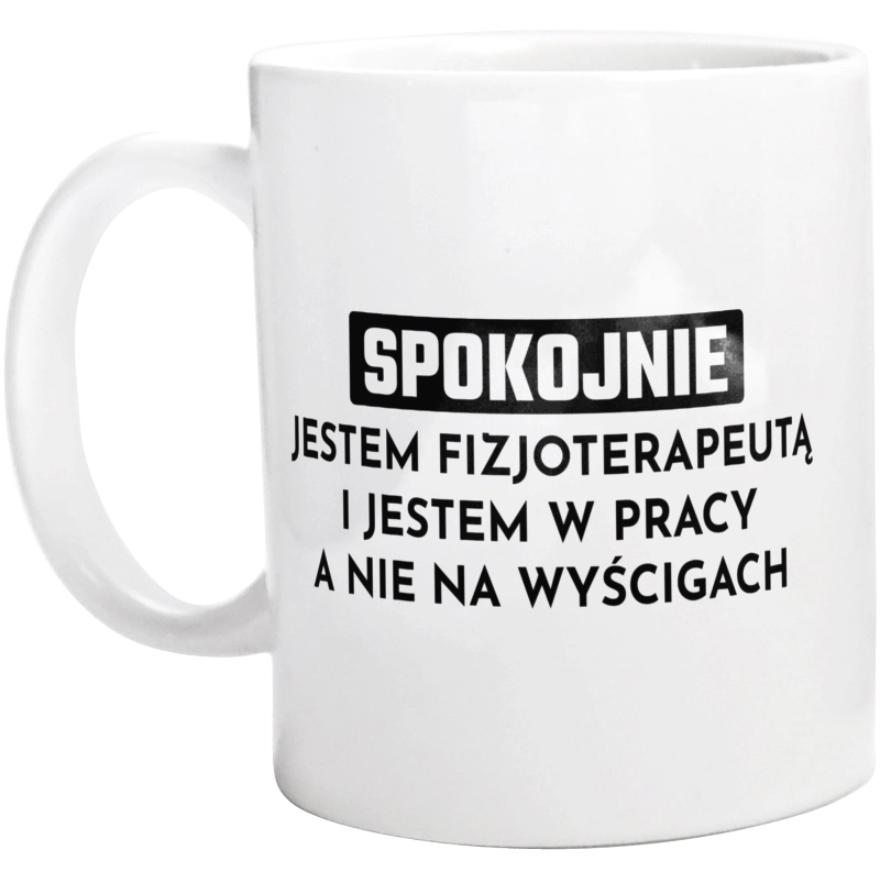 Fizjoterapeuta W Pracy A Nie Na Wyścigach - Kubek Biały