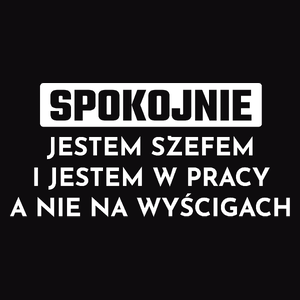 Szef W Pracy A Nie Na Wyścigach - Męska Koszulka Czarna