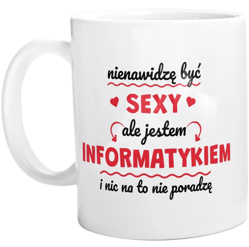 Sexy Informatyk - Kubek Biały