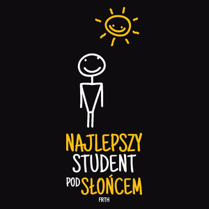 Najlepszy student pod słońcem - Męska Koszulka Czarna