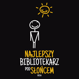 Najlepszy Bibliotekarz Pod Słońcem - Męska Koszulka Czarna