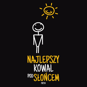 Najlepszy Kowal Pod Słońcem - Męska Koszulka Czarna