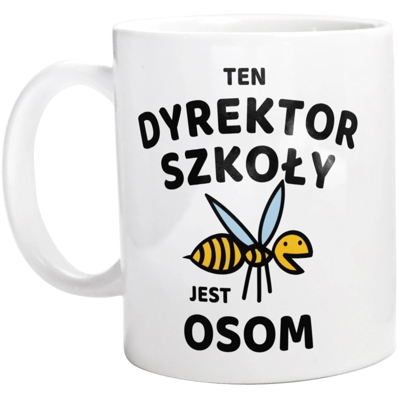 Ten Dyrektor Szkoły Jest Osom Awesome - Kubek Biały