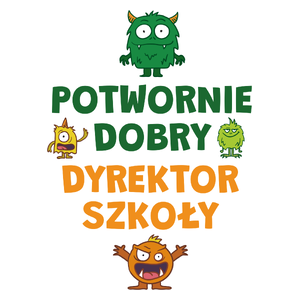 Potwornie Dobry Dyrektor Szkoły - Kubek Biały