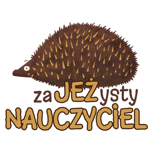 Zajeżysty Nauczyciel Jeż Super - Kubek Biały