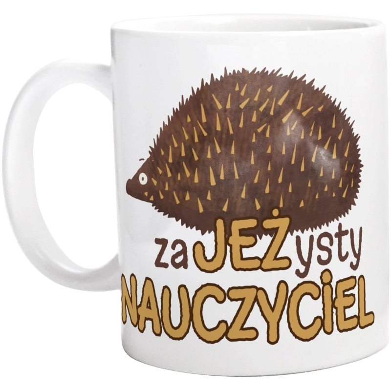 Zajeżysty Nauczyciel Jeż Super - Kubek Biały