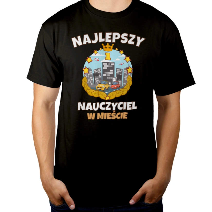 Najlepszy Nauczyciel W Mieście - Męska Koszulka Czarna