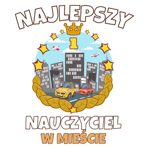 Najlepszy Nauczyciel W Mieście - Kubek Biały