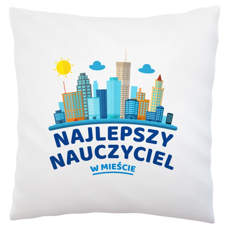 Najlepszy Nauczyciel W Mieście - Poduszka Biała