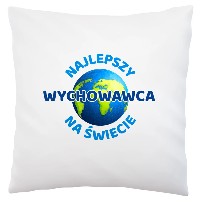 Najlepszy Wychowawca Na Świecie - Poduszka Biała