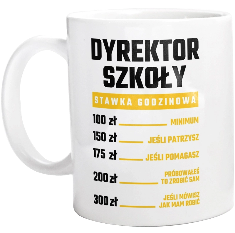 Stawka Godzinowa Dyrektor Szkoły - Kubek Biały