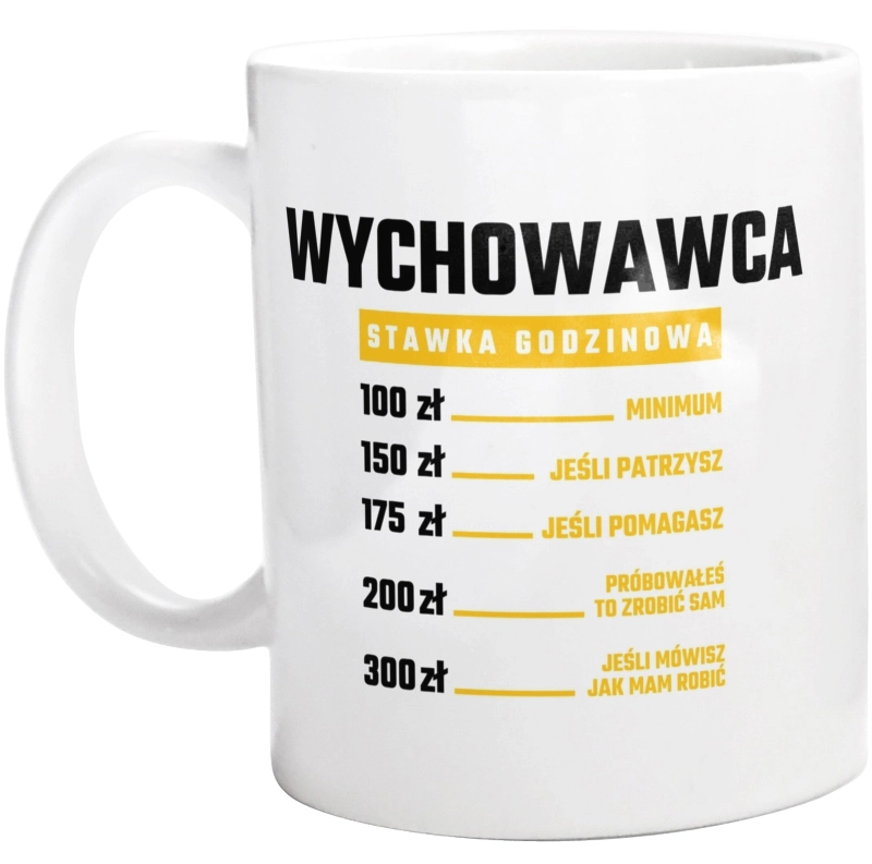 Stawka Godzinowa Wychowawca - Kubek Biały