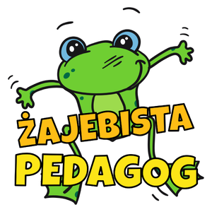 Żajebista pedagog - Kubek Biały