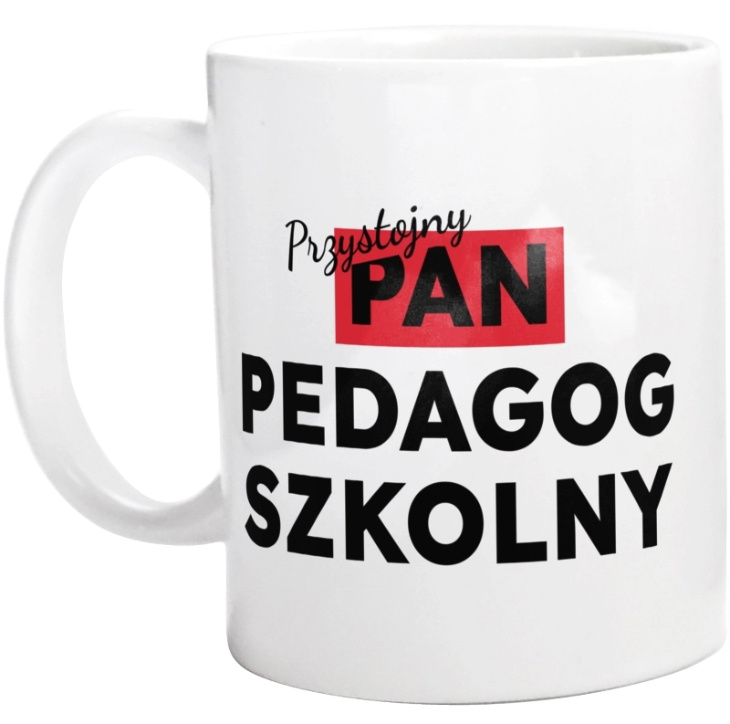 Przystojny Pan Pedagog Szkolny - Kubek Biały