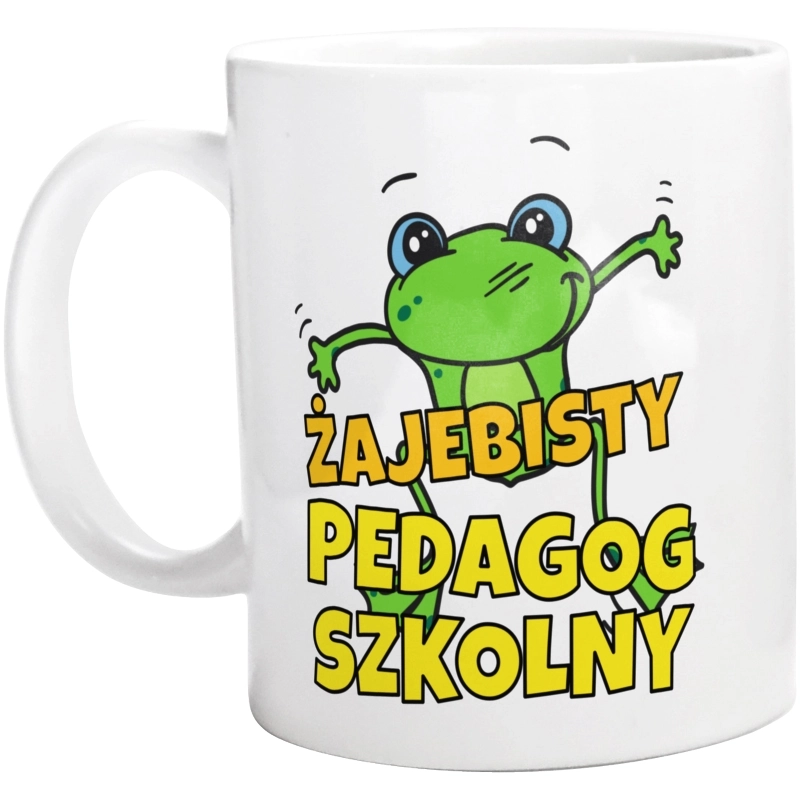 Żajebisty Pedagog Szkolny - Kubek Biały