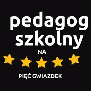 Pedagog Szkolny Na 5 Gwiazdek - Męska Koszulka Czarna