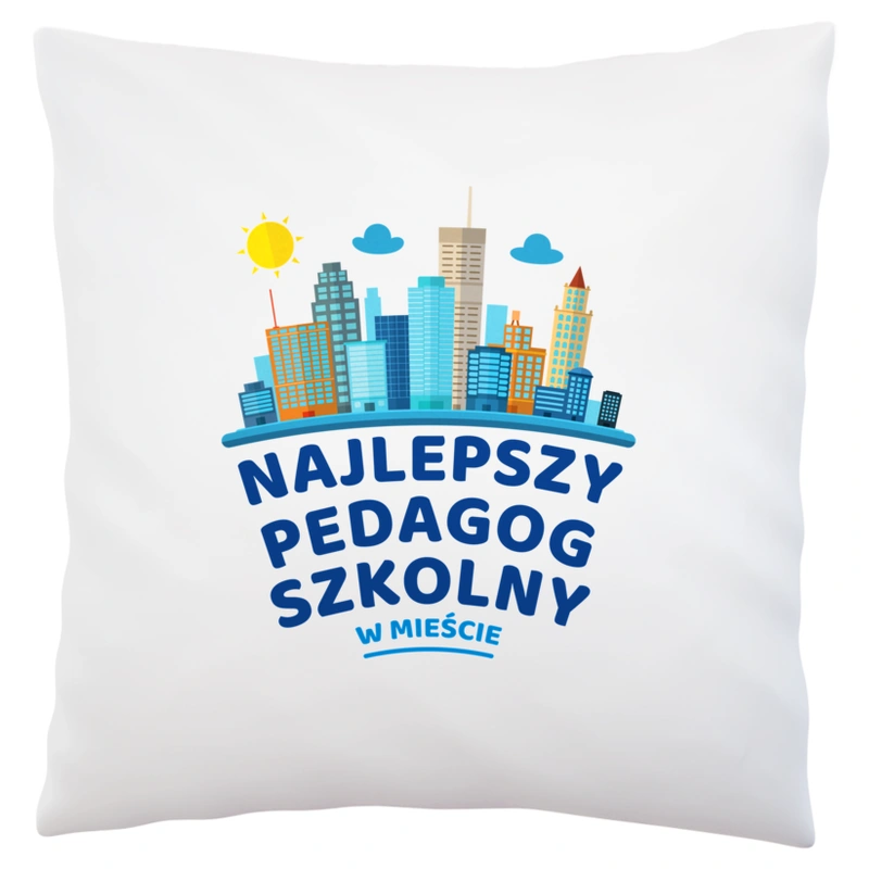 Najlepszy Pedagog Szkolny W Mieście - Poduszka Biała