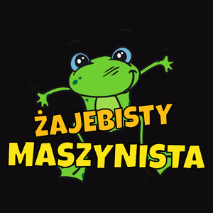 Żajebisty Maszynista - Męska Koszulka Czarna