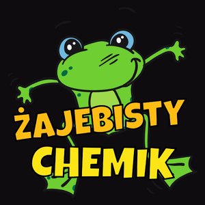 Żajebisty Chemik - Męska Koszulka Czarna