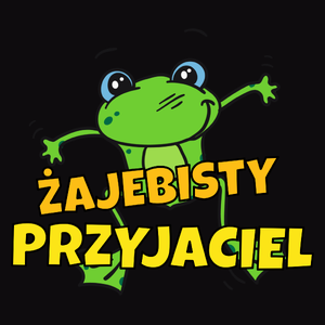 Żajebisty Przyjaciel - Męska Koszulka Czarna