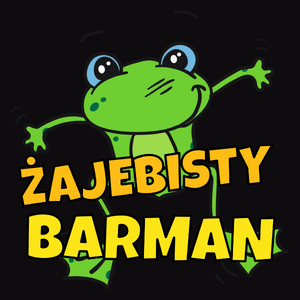 Żajebisty Barman - Męska Koszulka Czarna