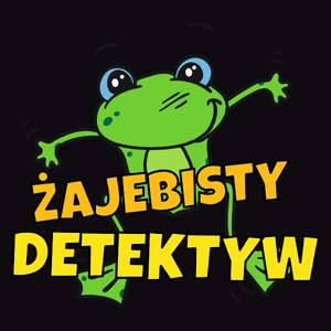 Żajebisty Detektyw - Męska Koszulka Czarna