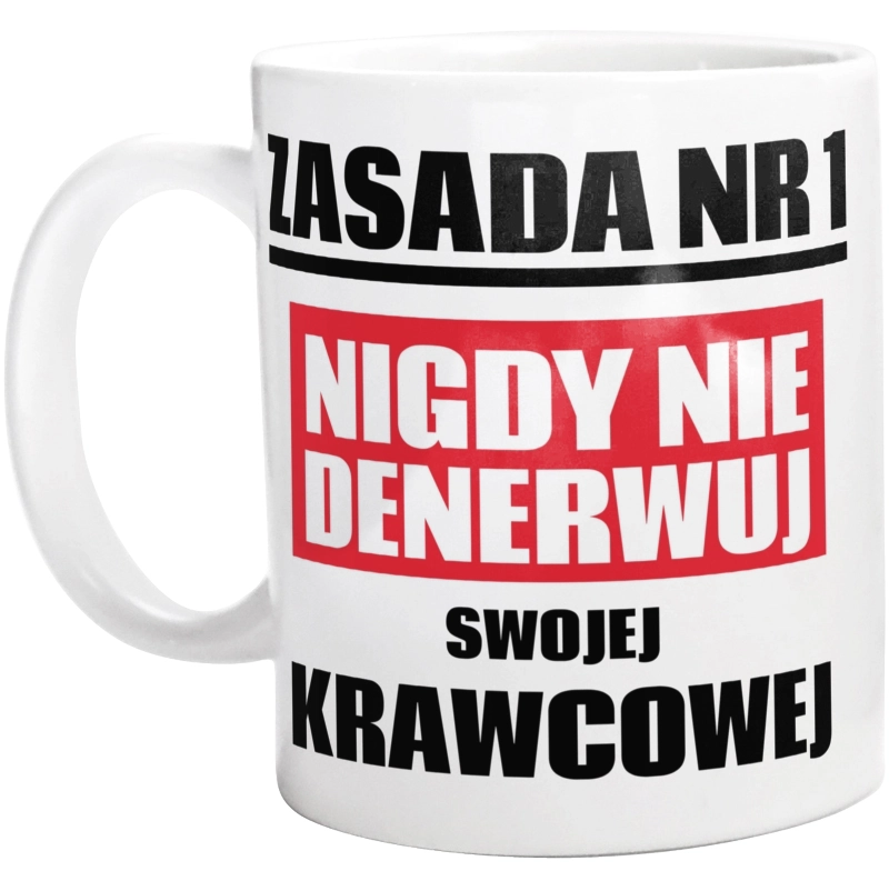 Zasada Nr 1 - Nigdy Nie Denerwuj Swojej Krawcowej - Kubek Biały