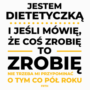 Jeśli Dietetyczka Mówi Że Zrobi, To Zrobi - Poduszka Biała