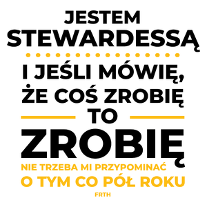 Jeśli Stewardessa Mówi Że Zrobi, To Zrobi - Kubek Biały