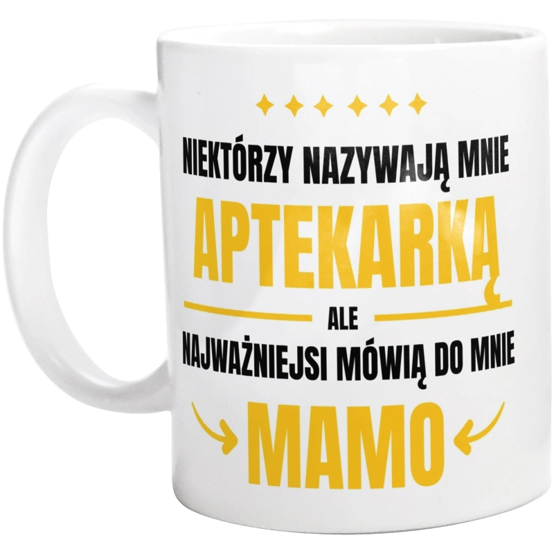 Mama Aptekarka - Kubek Biały