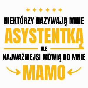 Mama Asystentka - Poduszka Biała