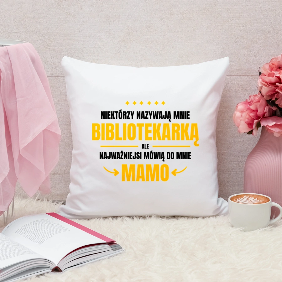 Mama Bibliotekarka - Poduszka Biała