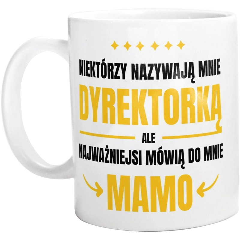 Mama Dyrektorka - Kubek Biały