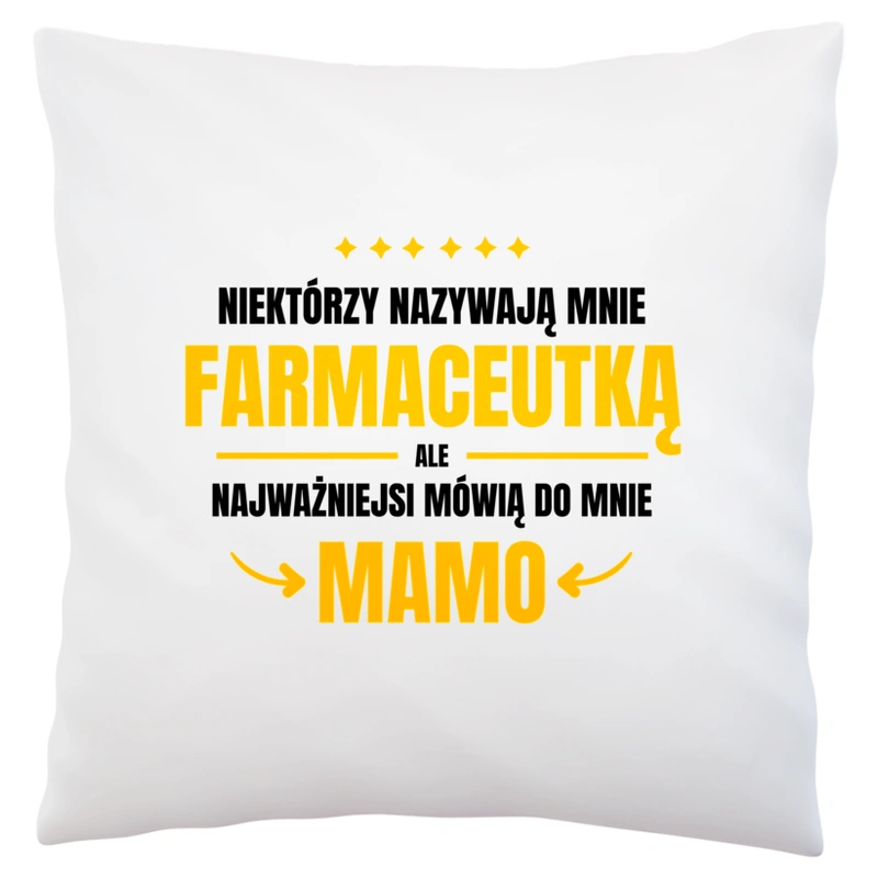 Mama Farmaceutka - Poduszka Biała