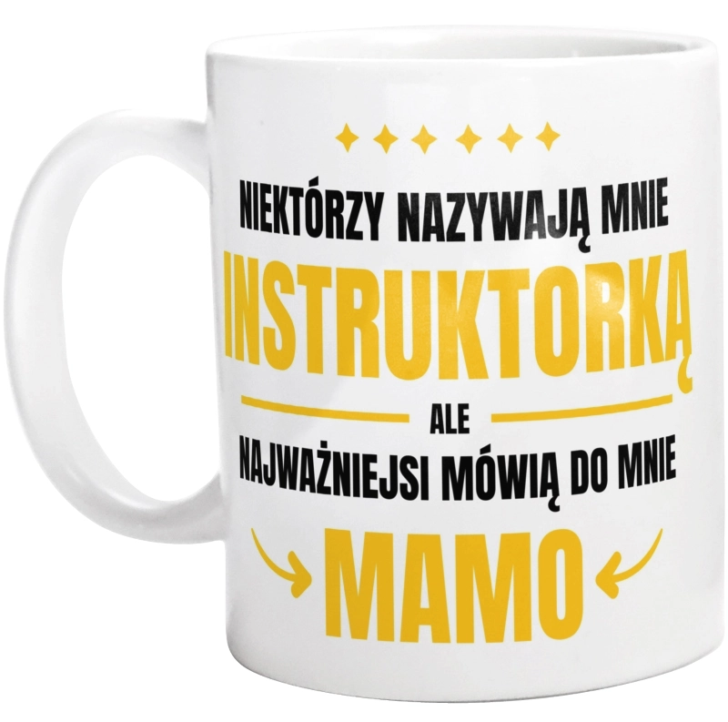 Mama Instruktorka - Kubek Biały